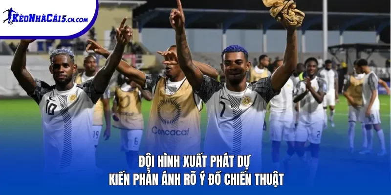 Đội hình xuất phát dự kiến phản ánh rõ ý đồ chiến thuật